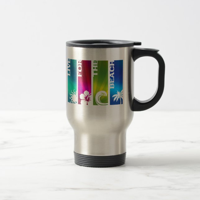 Live for the Beach Travel Mug (Right)