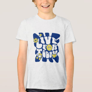 Live For Today Kids Tri-Blend Shirt