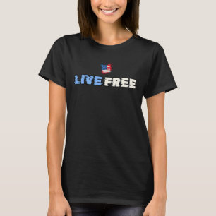 Live Free American Flag Distressed Style T-Shirt