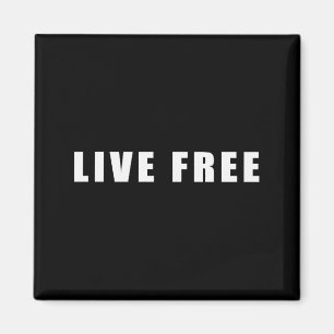 Live Free Christian Conservative Black And White Q Magnet