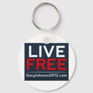 Live Free Gary Johnson for President 2012 Key Ring