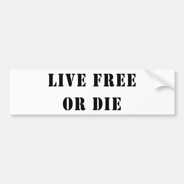 Live Free Or Die Bumper Sticker (Front)
