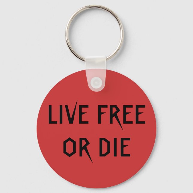 LIVE FREE OR DIE KEY RING (Front)