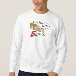 Live Free or Die - Sweat shirt