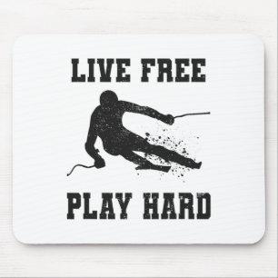 Live Free Play Hard Funny Skiing Lover Quote Skier Mouse Pad