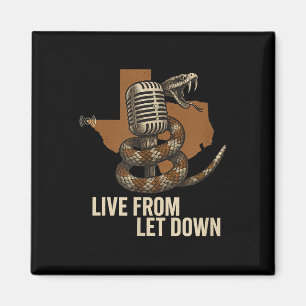 Live From Let Down _ Vintage Mic & Texas Rattl Magnet