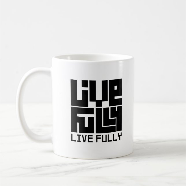 Live fully coffee mug (Left)