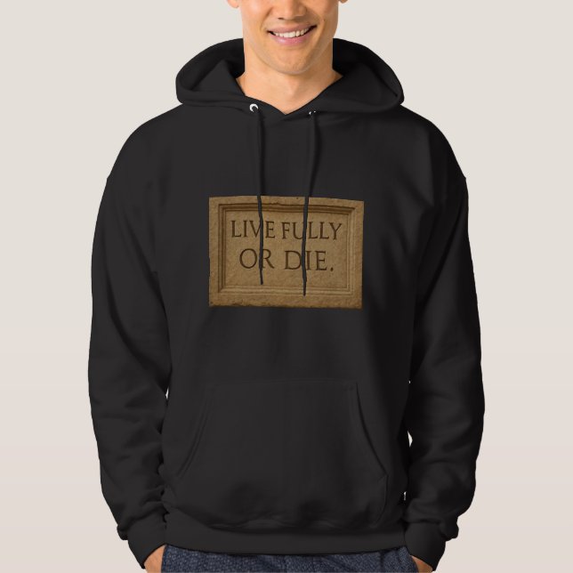 Live Fully Hoodie (Front)