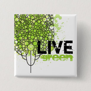 Live Green 15 Cm Square Badge
