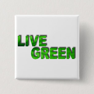 Live Green 15 Cm Square Badge