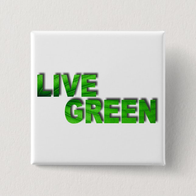 Live Green 15 Cm Square Badge (Front)