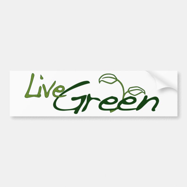 Live Green Bumper Sticker (Front)