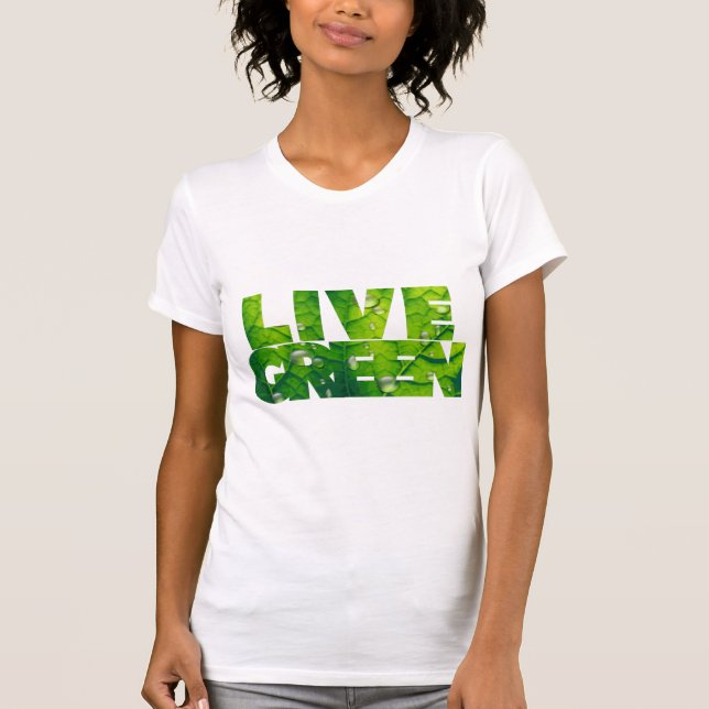 Live Green T-Shirt (Front)