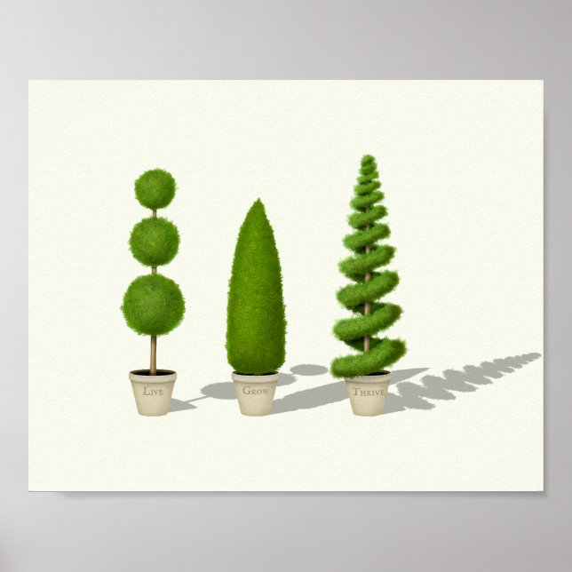 "Live Grow Thrive" Customisable Cypress Topiaries Poster (Front)
