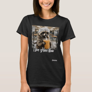 Live Here Now Racoon Lunch Lady First Day Back To T-Shirt