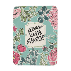 Live in Bloom Grow With Grace Magnet