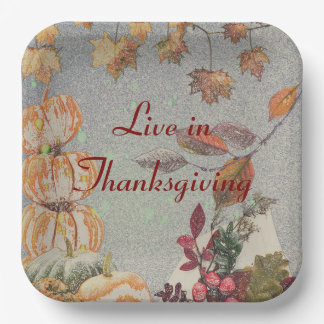 Live in Thanksgiving Paper Plate