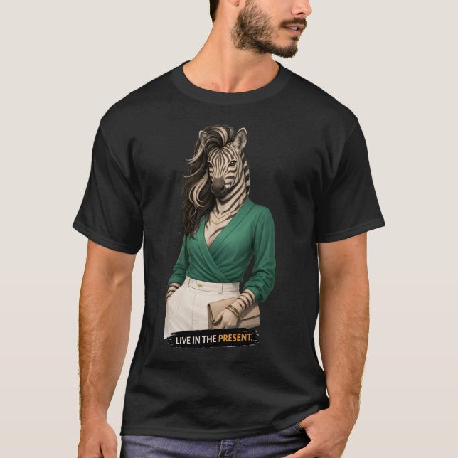 Live in the Present T-Shirt (Front)