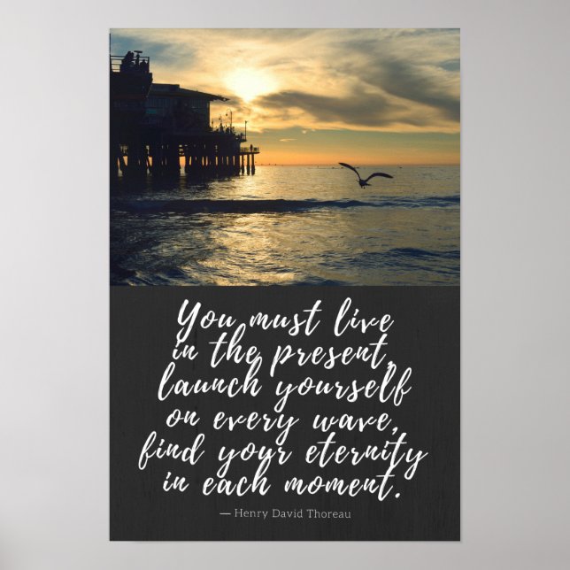 Live in the Present Thoreau Quote Poster (Front)