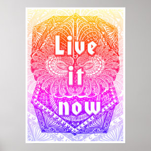 Live it now - Positive Quote´s Poster