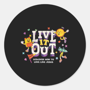 Live It Out Love Like Jesus Vbs 2025 Christian Cam Classic Round Sticker