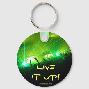 Live it up! key ring