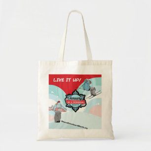 Live it Up this Winter Tote Bag