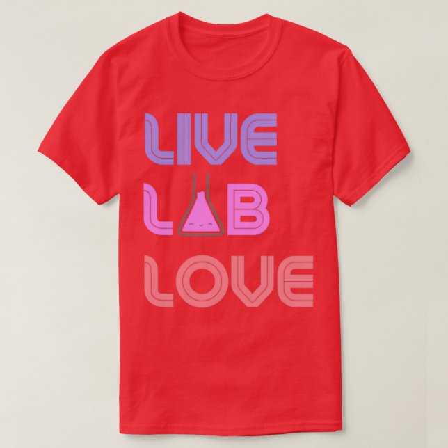 Live LAB Love 1 T-Shirt (Design Front)