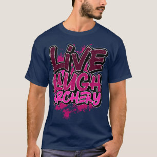 Live laugh archery  T-Shirt