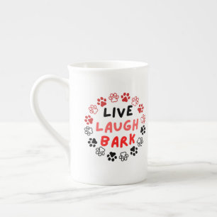 Live laugh bark bone china mug