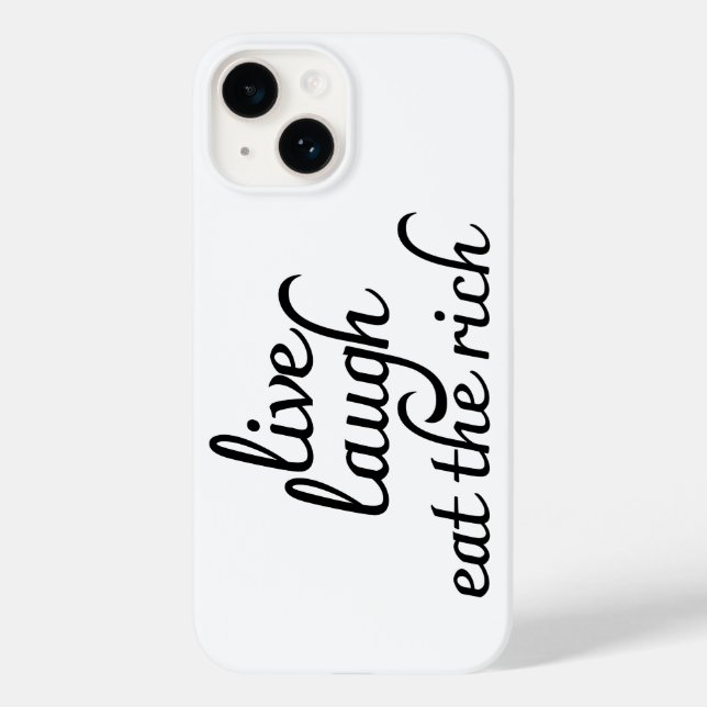 Live Laugh Eat the Rich  Case-Mate iPhone Case (Back)