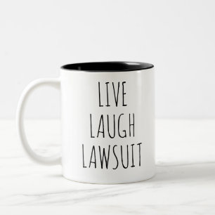 Live Laugh Lawsuit, Lawyer Mug, Defense Attorney Two-Tone Coffee Mug