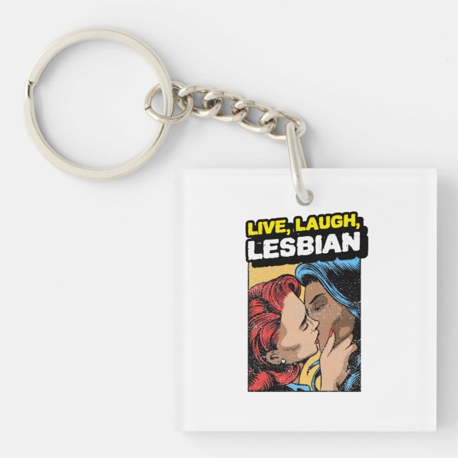 Live Laugh Lesbian Key Ring (Front)