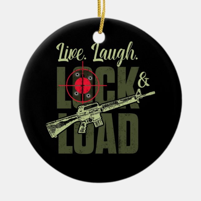 Live Laugh Lock And Load Gun Ceramic Tree Decoration (Front)