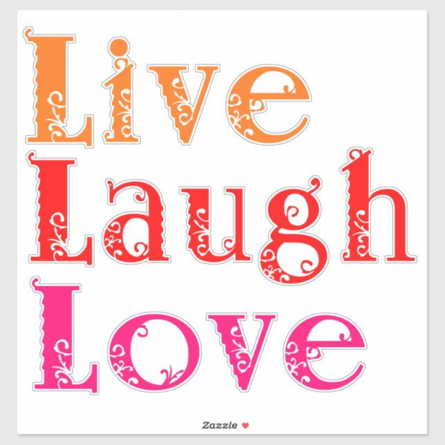 Live Laugh Love (Sheet)