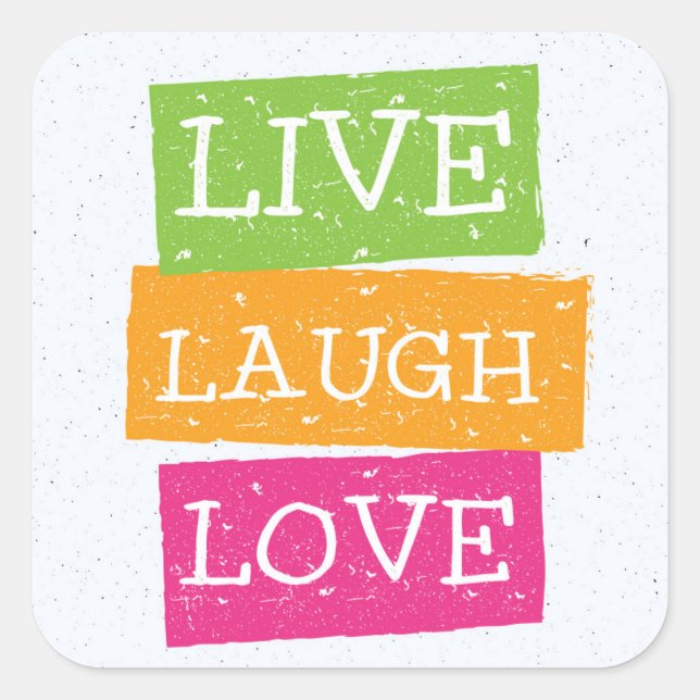 Live Laugh Love 2 Square Sticker (Front)