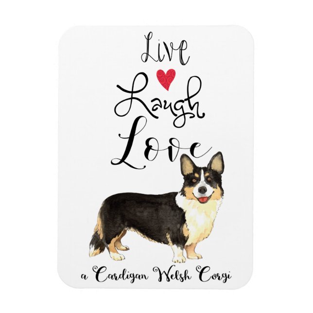 Live Laugh Love a Cardigan Welsh Corgi Magnet (Vertical)