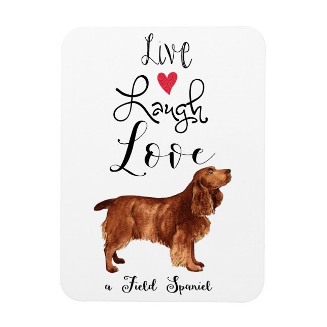 Live Laugh Love a Field Spaniel Magnet (Vertical)