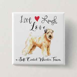 Live Laugh Love a Wheaten Button