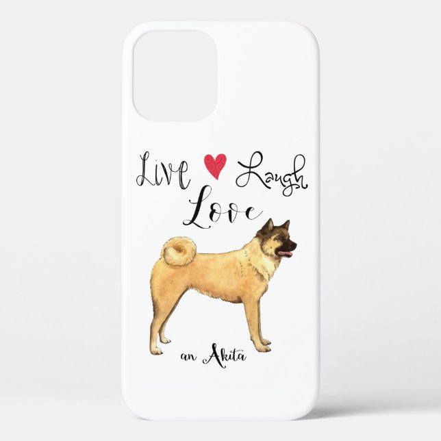 Live Laugh Love an Akita Case-Mate iPhone Case (Back)