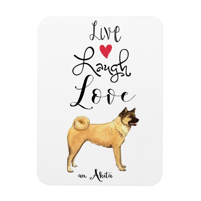 Live Laugh Love an Akita Magnet (Vertical)