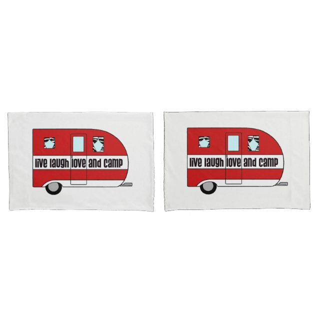 "Live, Laugh, Love and Camp" Pillowcase (Front-Set)