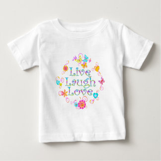 Live Laugh Love Baby T-Shirt