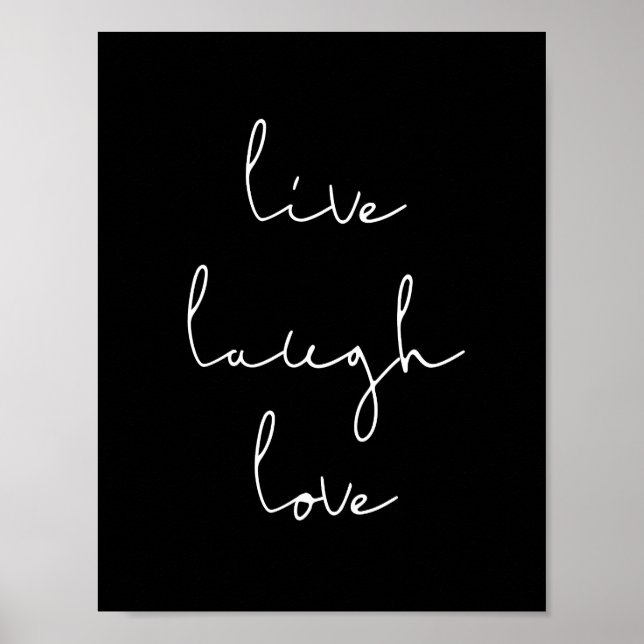 Live laugh love black poster (Front)