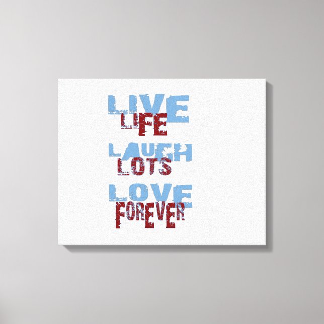 LIVE LAUGH LOVE CANVAS PRINT (Front)