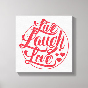 Live Laugh Love Canvas Print