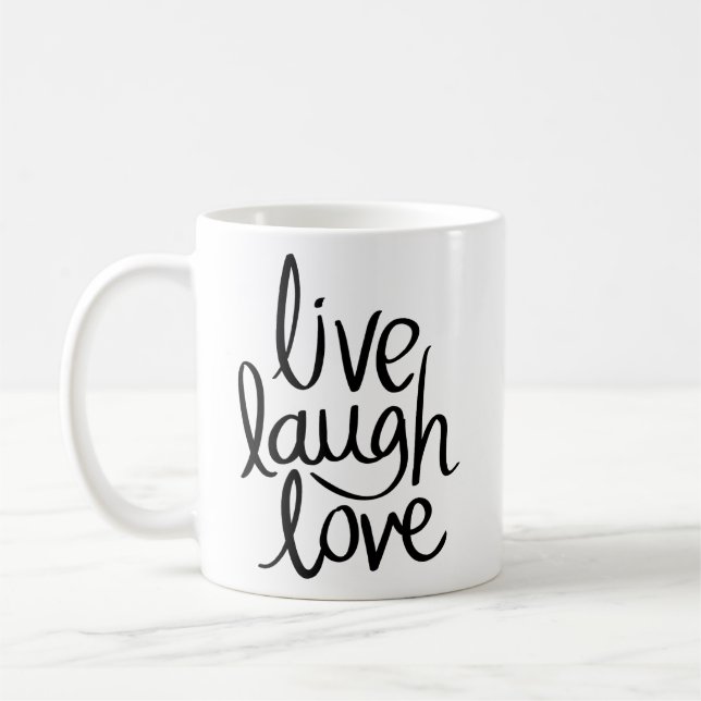 Live Laugh Love – Classic Inspirational Typography Coffee Mug (Left)