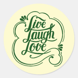 Live laugh love classic round sticker