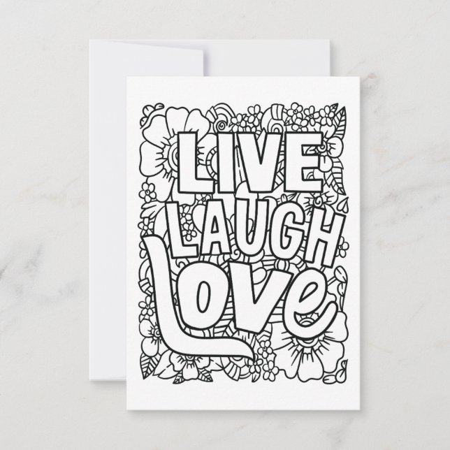 Live Laugh Love Colour Your Own Note Card (Front)