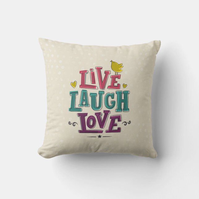 LIVE LAUGH LOVE CUSHION (Front)